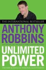 unlimited-power2 Unlimited Power by Anthony Robbins